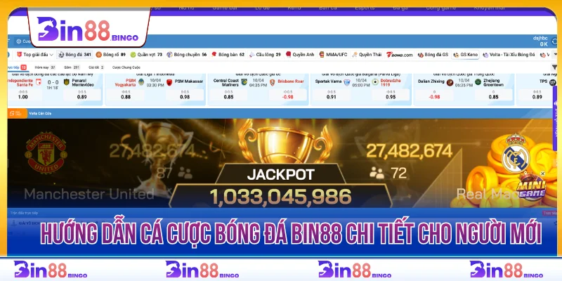 Hướng dẫn cá cược bóng đá BIN88 chi tiết cho người mới